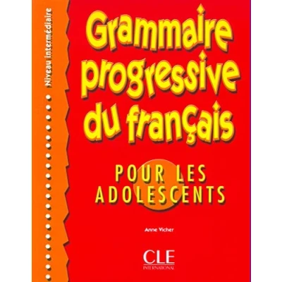 Imagen de Grammaire Progressive Du Français Pour Les Adolescents: Niveau In Term