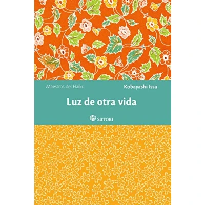 Imagen de LUZ DE OTRA VIDA (MAESTROS DEL HAIKU)