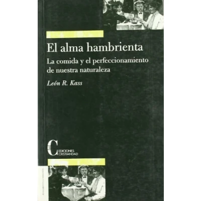 Imagen de Alma hambrienta, El. La Comida y El Perf (Pensamiento Teologia)