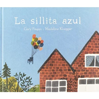 Imagen de La sillita azul (ALBUMES ILUSTRADOS)