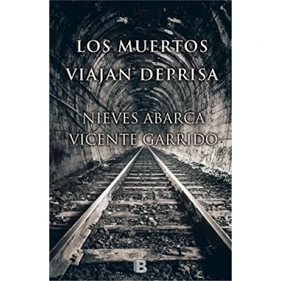 Imagen de Los muertos viajan deprisa (La Trama)