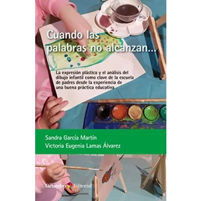 Imagen de Cuando las palabras no alcanzan… la expresión plástica y el análisis del dibujo infantil como clave de escuela padres desde experiencia una buena práctica educativa (Horizontes)