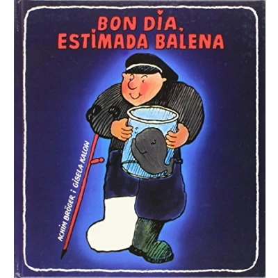 Imagen de Bon dia estimada balena (SIN COLECCION)