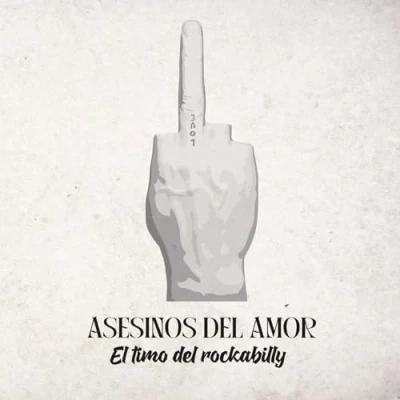 Imagen de El Timo Del Rockabilly Asesinos Amor