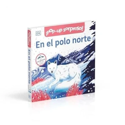 Imagen de ¡Pop Up sorpresa! en el polo norte: Cuento con Pop Ups, una sorpresa cada solapa (Cuentos infantiles)