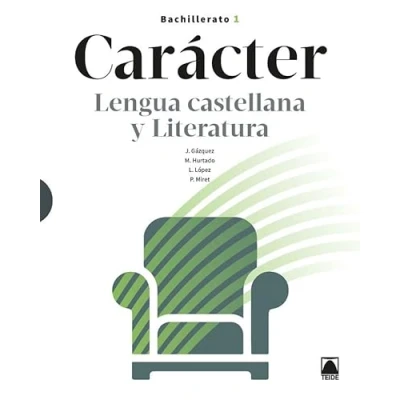 Imagen de Carácter. Lengua castellana y Literatura 1 Bachillerato (SIN COLECCION)