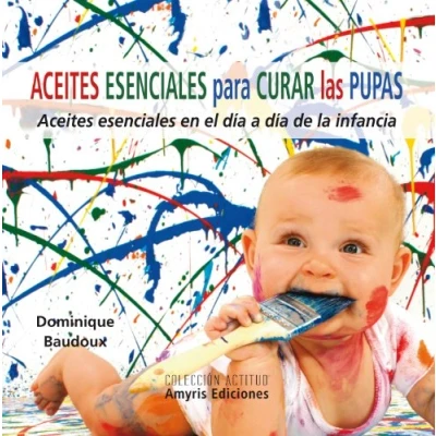 Imagen de Aceites Esenciales Para Curar Las Pupas. En El Dia A De la Infancia