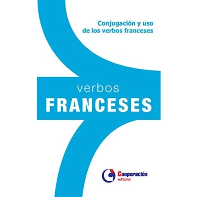 Imagen de verbos franceses: Conjugación y uso de los franceses (SERIE VERBOS)