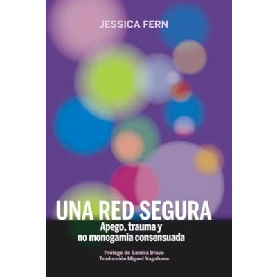 Imagen de Una red segura: Apego, trauma y no monogamia consensuada: 38 (La pasión de Mary Read)