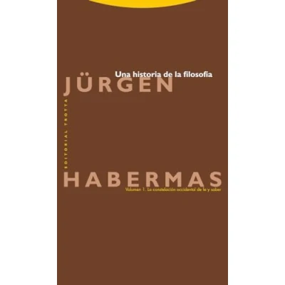 Imagen de Una historia de La filosofía (VOL. 1): Vol. 1: constelación occidental fe Y saber (ESTRUCTURAS PROCESOS FILOSOFIA)