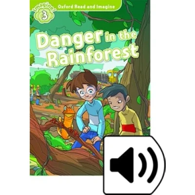 Imagen de Oxford Read and Imagine 3. Danger in the Rainforest MP3 Pack