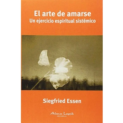 Imagen de El arte de amarse (CONCIENCIA Y EMOCION)