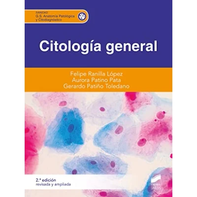 Imagen de Citologia general 2a edicion revisada y ampliada cfgs: 71 (Anatomia patologica citodiagnostico)