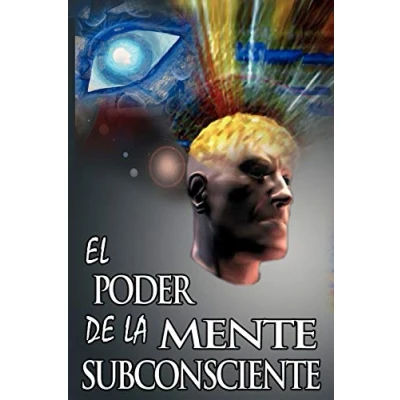 Imagen de El Poder De La Mente Subconsciente ( the Power of Subconscious Mind )