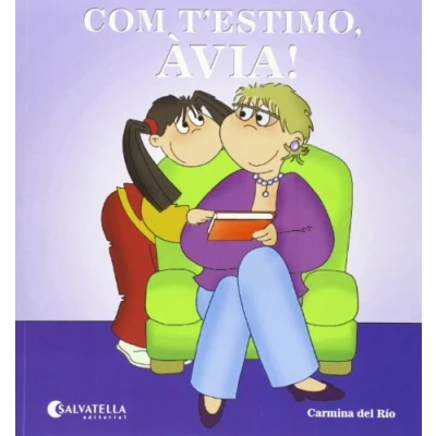 Imagen de Com t&#039;estimo, àvia!: Avui és un dia especial! 6 (Avui es especial)