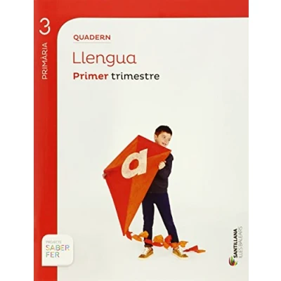 Imagen de QUADERN LLENGUA 3 PRIMARIA 1 TRIM SABER FER 9788468006444 (SABER HACER)