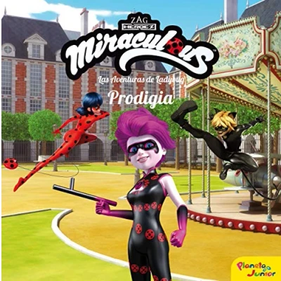 Imagen de Miraculous. Las aventuras de Ladybug. Prodigia: Cuento