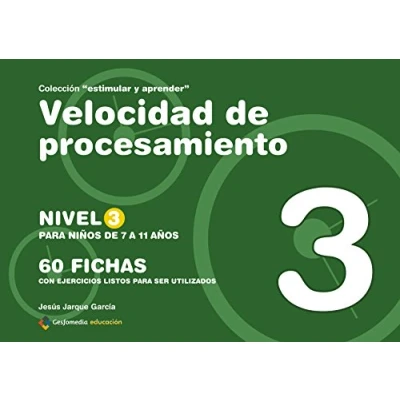 Imagen de VELOCIDAD DE PROCESAMIENTO NIVEL 3 7 A 11 A?OS (SIN COLECCION)