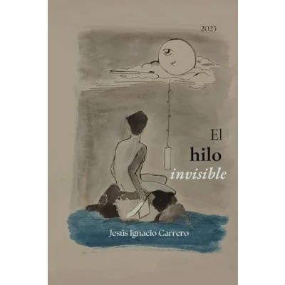 Imagen de el hilo invisible: Prosa poética Poesia desde alma y para alma. Versos que inspiran Videopoemas