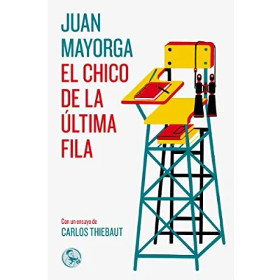 Imagen de El chico de la última fila: con un ensayo Carlos Thiebaut: 29 (LIBROS ROBADOS)