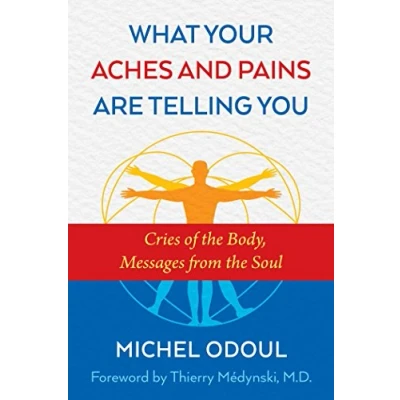 Imagen de What Your Aches And Pains Are Telling You (ebook)