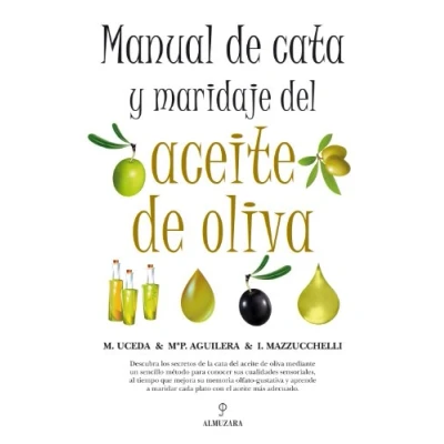 Imagen de Manual de cata y maridaje del aceite oliva (GASTRONOMIA)