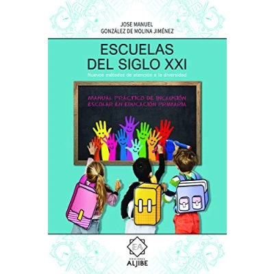 Imagen de Escuelas del Siglo XXI Nuevos Metodos De: métodos DE atención a la versidad (BIBLIOTECA EDUCACION)