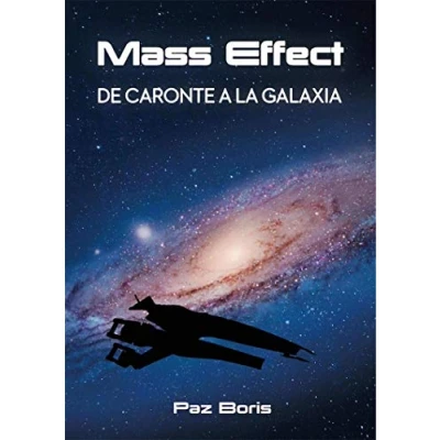 Imagen de Mass Effect: de Caronte a la Galaxia (Ensayo)