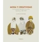 Imagen de Moda Y Creatividad. La Conquista Del Estilo En Era Moderna 17 89 19
