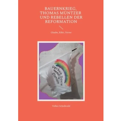 Imagen de Bauernkrieg Thomas Müntzer Und Rebellen Der Reformation (ebook)