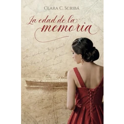 Imagen de la edad de memoria: Novela histórica sobre el exilio