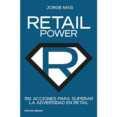 Imagen de retail POWER: 50 acciones para superar la adversidad en (TEMATICOS SECTORIALES)