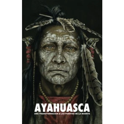 Imagen de Ayahuasca: una Transformación a las Puertas de la Muerte — con guía detallada ceremonia y integración