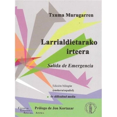 Imagen de Larrialdietarako Irteera; Salida De Emergencia (biblioteca Vasca Bilin