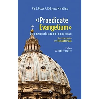 Imagen de Praedicate Evangelium: Una nueva curia para un tiempo nuevo (DOCUMENTOS)