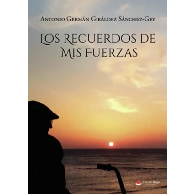 Imagen de Los recuerdos de mis fuerzas (SIN COLECCION)