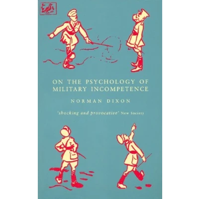 Imagen de On The Psychology Of Military Incompetence (ebook)