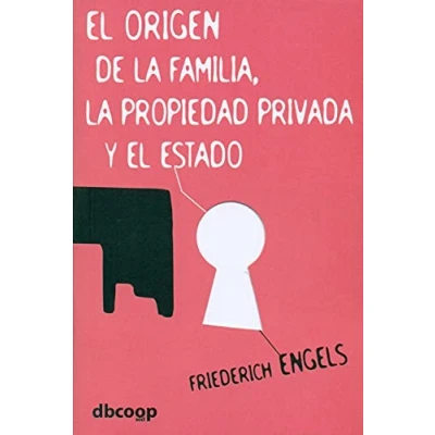 Imagen de el origen de la familia,la propiedad privaday estado (Los libros abrir)