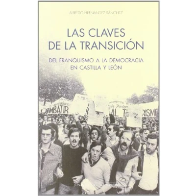 Imagen de Las claves de la transición del franquismo a democracia en Castilla y León