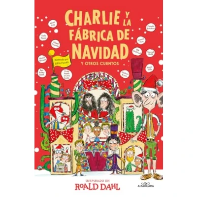Imagen de Charlie Y la fábrica de Navidad otros cuentos (Colección Alfaguara Clásicos): relatos
