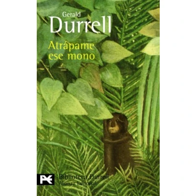 Imagen de Atrápame ese mono (El libro de bolsillo Bibliotecas autor Biblioteca Durrell)