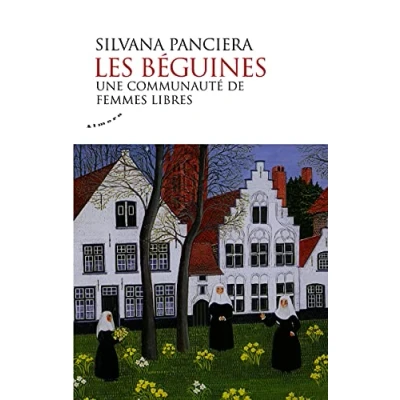 Imagen de Les Béguines Une Communauté De Femmes Libres (ebook)
