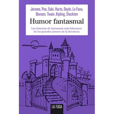 Imagen de Humor Fantasmal: Las Historias De Fantasmas Mas Hilarantes Los Gran