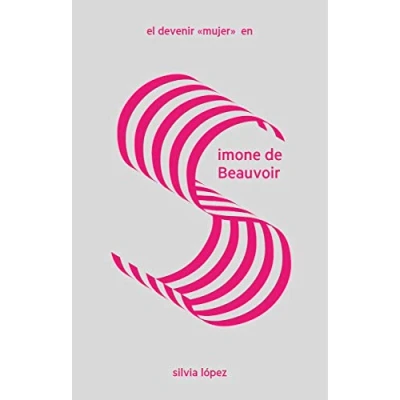 Imagen de El devenir &quot;mujer&quot; en Simone de Beauvoir: 3 (LAS IMPRESCINDIBLES)