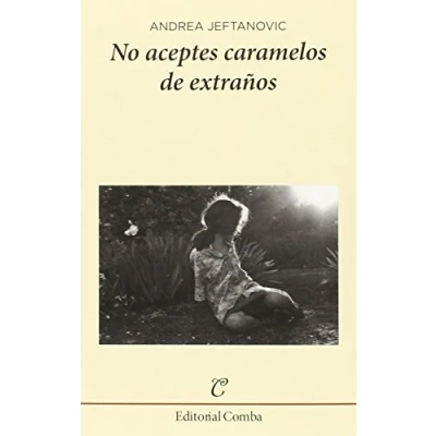 Imagen de No aceptes caramelos de extraños (FICCION MODERNA Y CONTEMPORANEA)