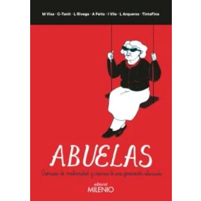 Imagen de Abuelas: Crónicas de maternidad y crianza una generación silenciada: 01 (Doble tinta)