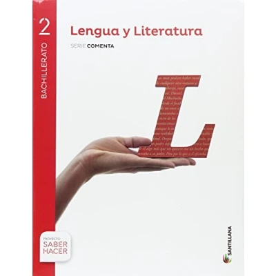 Imagen de LENGUA Y LITERATURA SERIE COMENTA 2 BTO SABER HACER 9788414101810