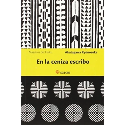 Imagen de En La Ceniza Escribo (MAESTROS DEL HAIKU)