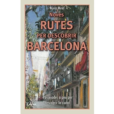 Imagen de Noves Rutes Per Descubrir Barcelona