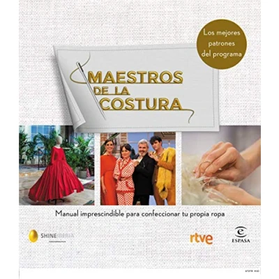 Imagen de Maestros de la costura. Manual imprescindible para confeccionar tu propia ropa: Los mejores patrones costura (Fuera colección)